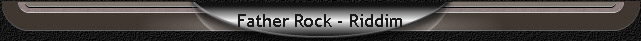 Father Rock - Riddim